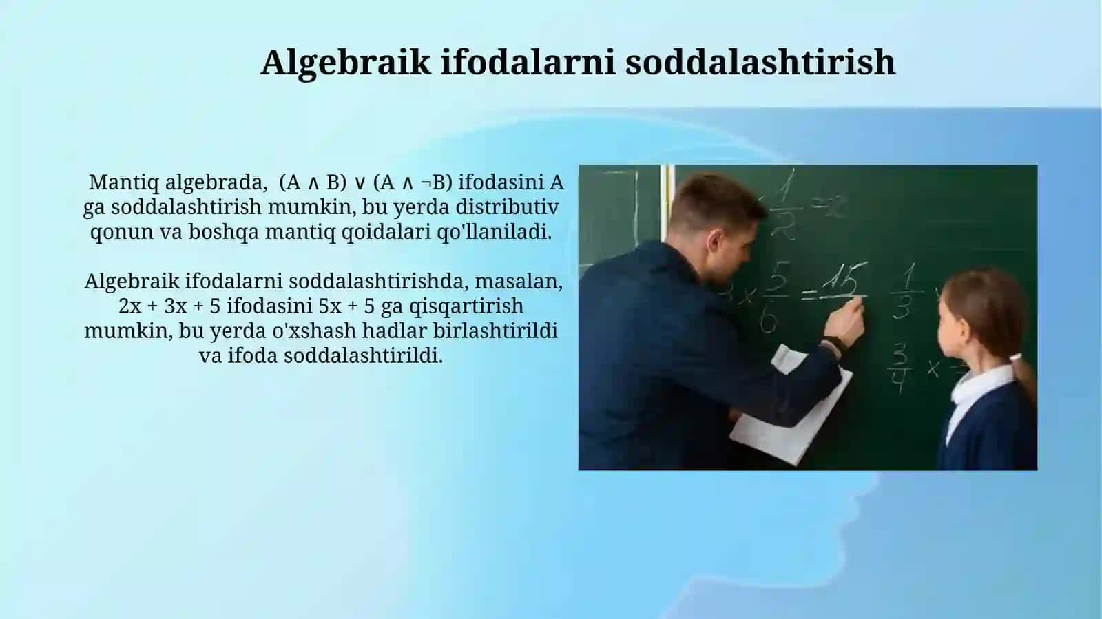 Mantiq algebrasida oddiy operatsiyalar va munosabatlar 4