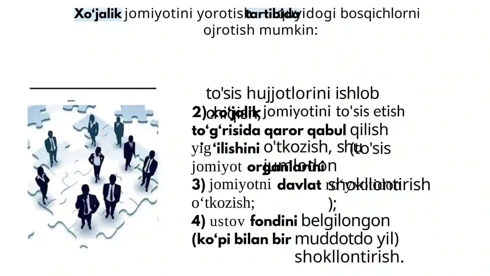XO'JALIK JAMIYATLARINI TASHKIL ETISH, TASHKIL ETISH VA TUGATISH 4