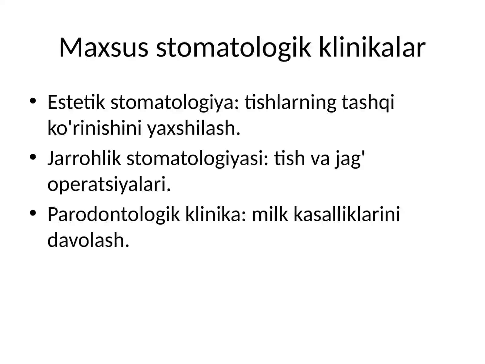 Stomatologik klinika: turlari va kategoriyalari 4