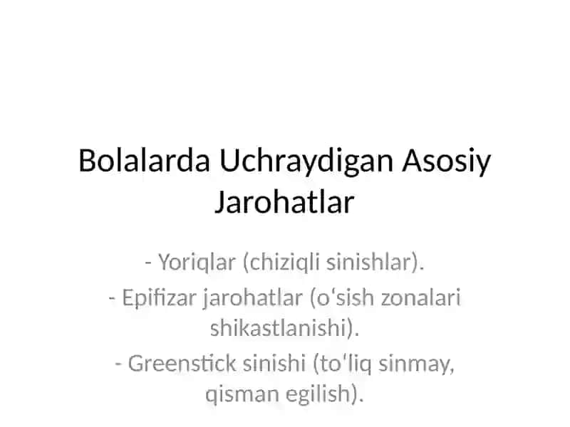 Bolalarda O‘ziga Xos Jarohatlanish 4