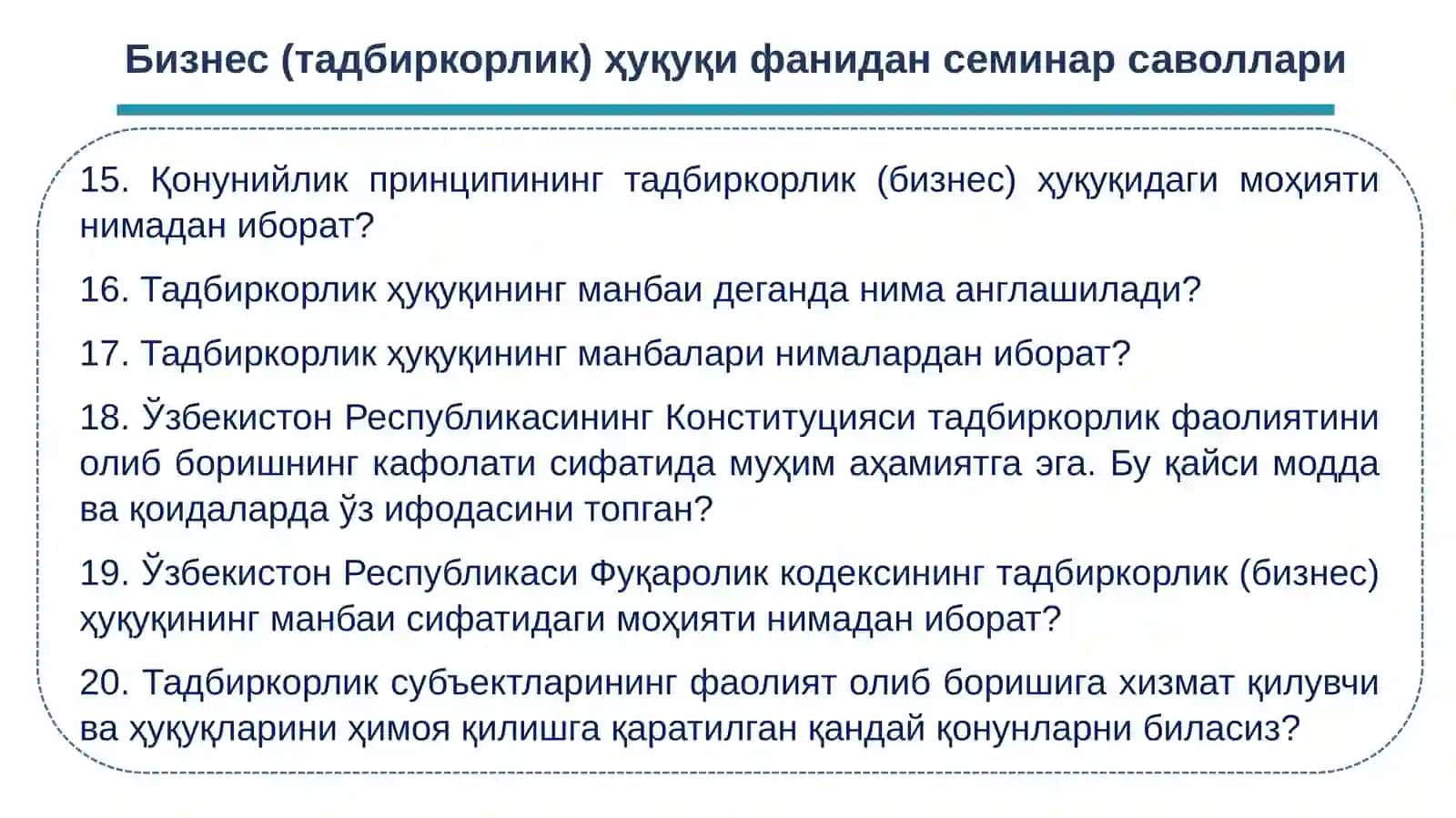 Бизнес (тадбиркорлик) ҳуқуқи фанидан семинар саволлари 4