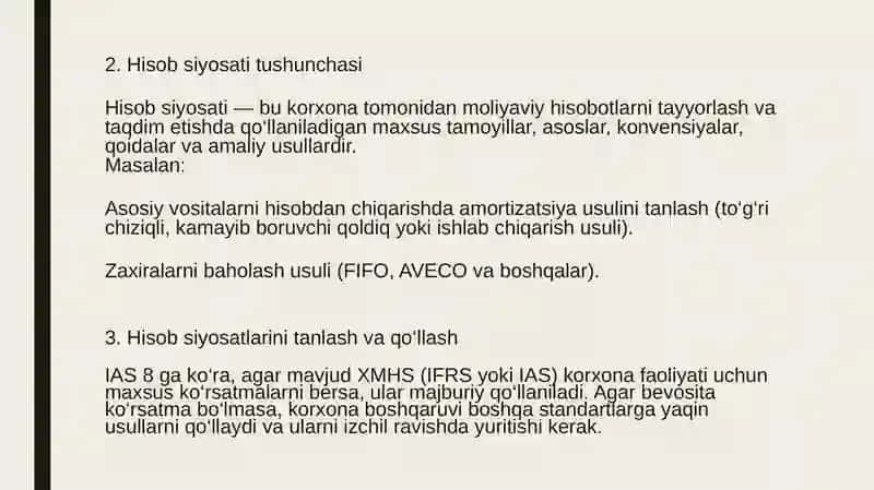 BHXS (IAS) 8 “Hisob siyosatlari, buxgalteriya hisobi maqsadida baholashlardagi o‘zgarishlar va xatolar” standartining mazmuni va qo‘llanilishi. Moliyaviy hisobotlarning tarkibi. 4