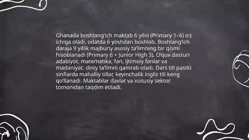 Ghanna davlatining boshlang‘ich ta‘limi haqida ma‘lumot 4