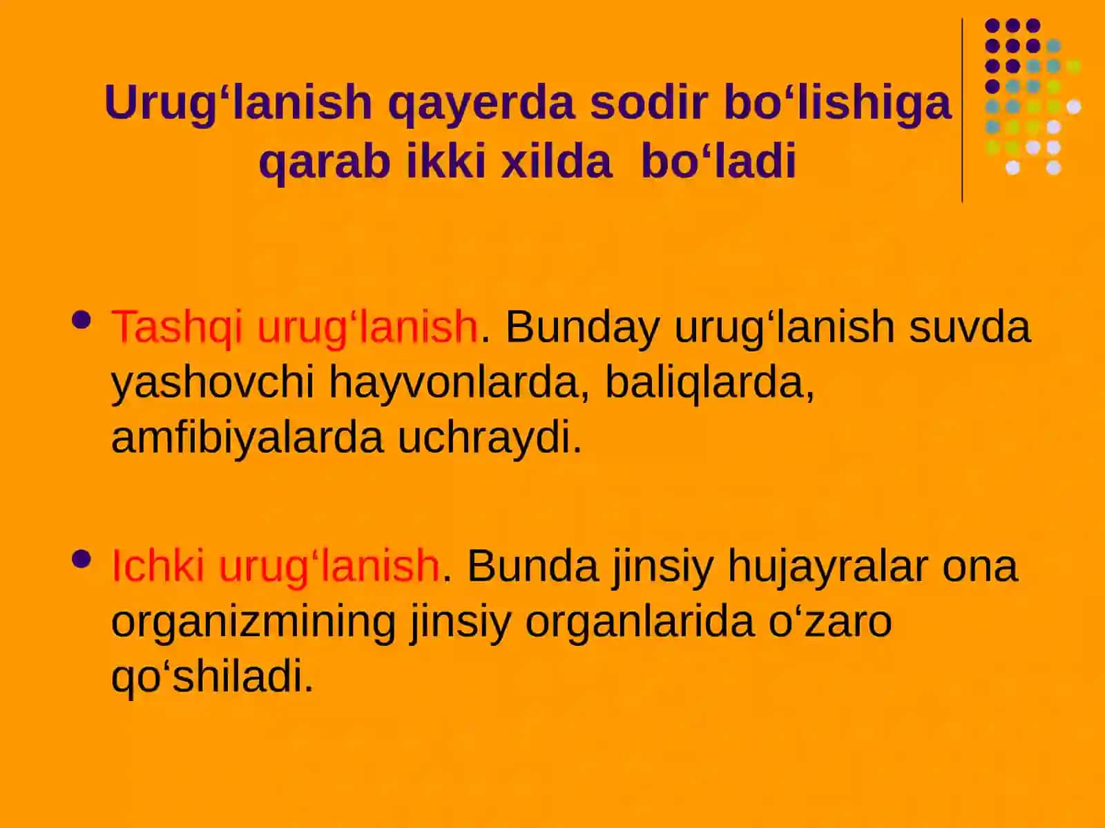URUG’LANISH. URCHISH, URUG’LANISH, OTALANISH JARAYONLARINING MUXIM XUSUSIYATLARI 4