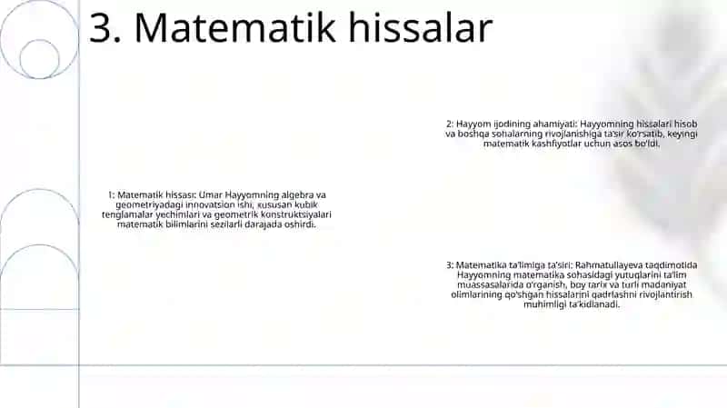 Umar Hayyomning Matematikaga Oid Asarlari Va Ularning Ahamiyati Mavzusida Rahmatullayeva O'G'Iloyning Tayyorlagan Taqdimoti 4