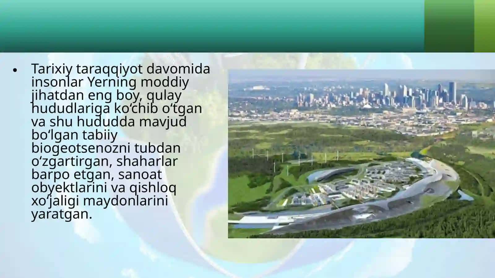 Inson faoliyati biosfera gat’a siri 4