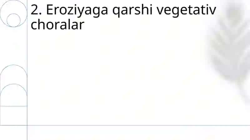 Tuproq eroziyasi va unga qarshi kurashi chora tadbirlari 4