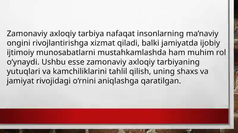 Zamonaviy axloqiy tarbiyaning yutuqlari va kamchiliklari 4