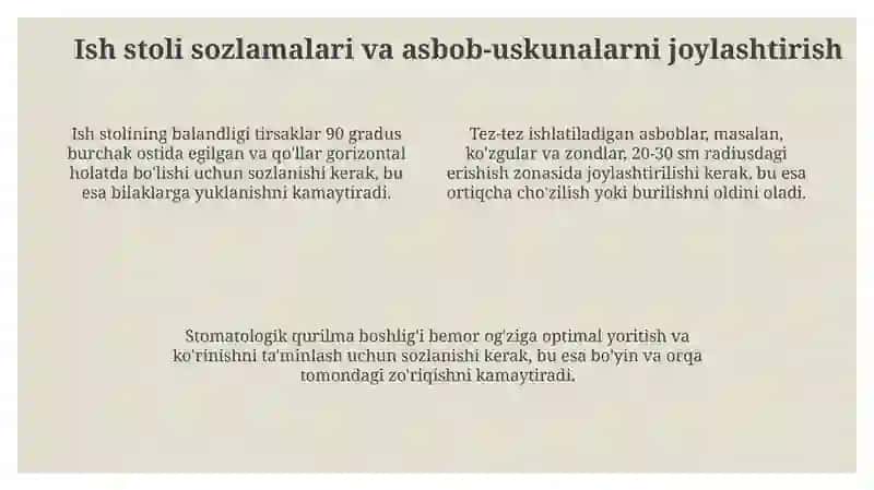 Stomatologiyada ish joyini tashkil etish va ergonomika 4