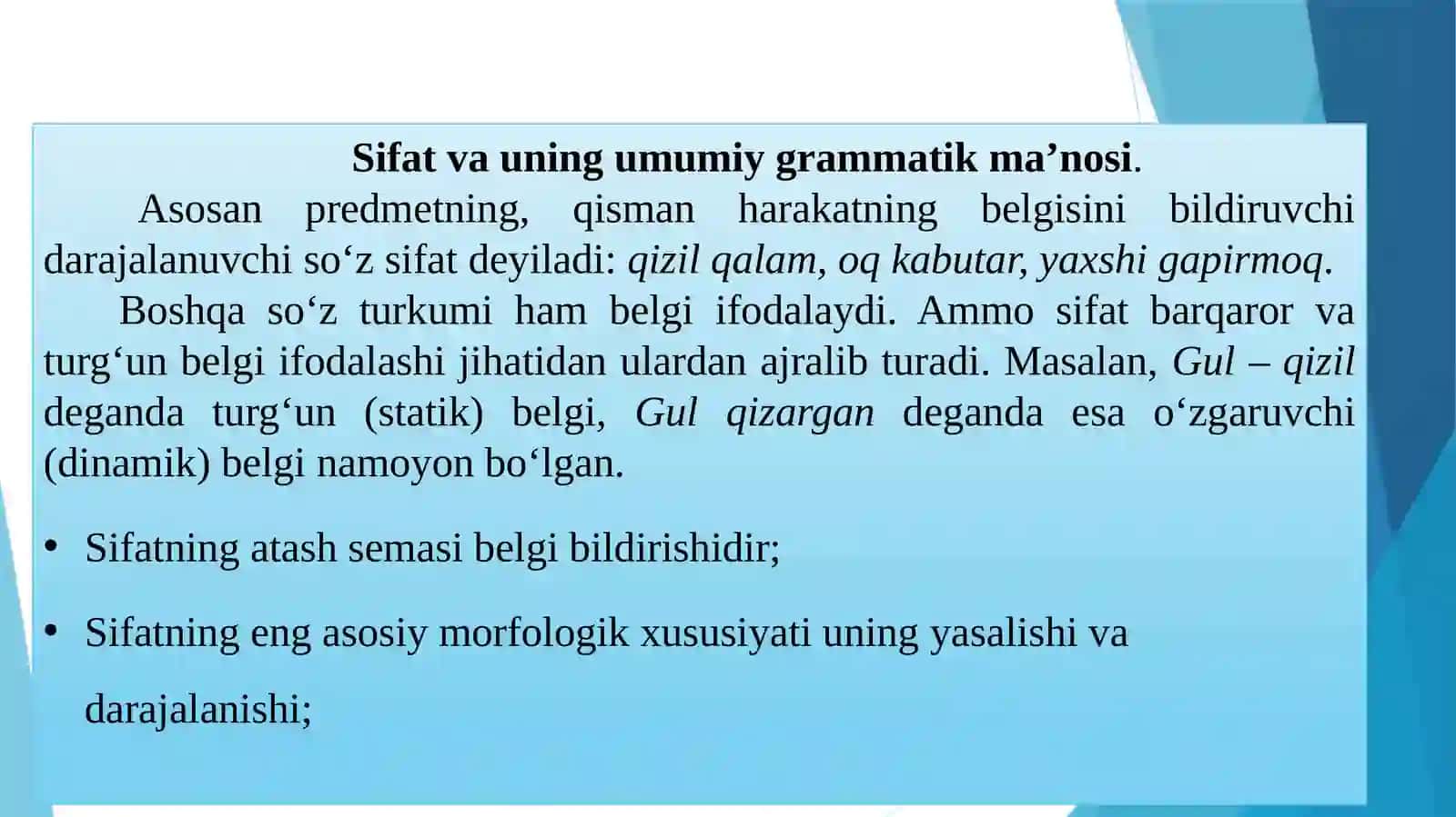 MUSTAQIL SO’Z TURKUMLARI.SIFAT, SONSO‘Z TURKUMI 4