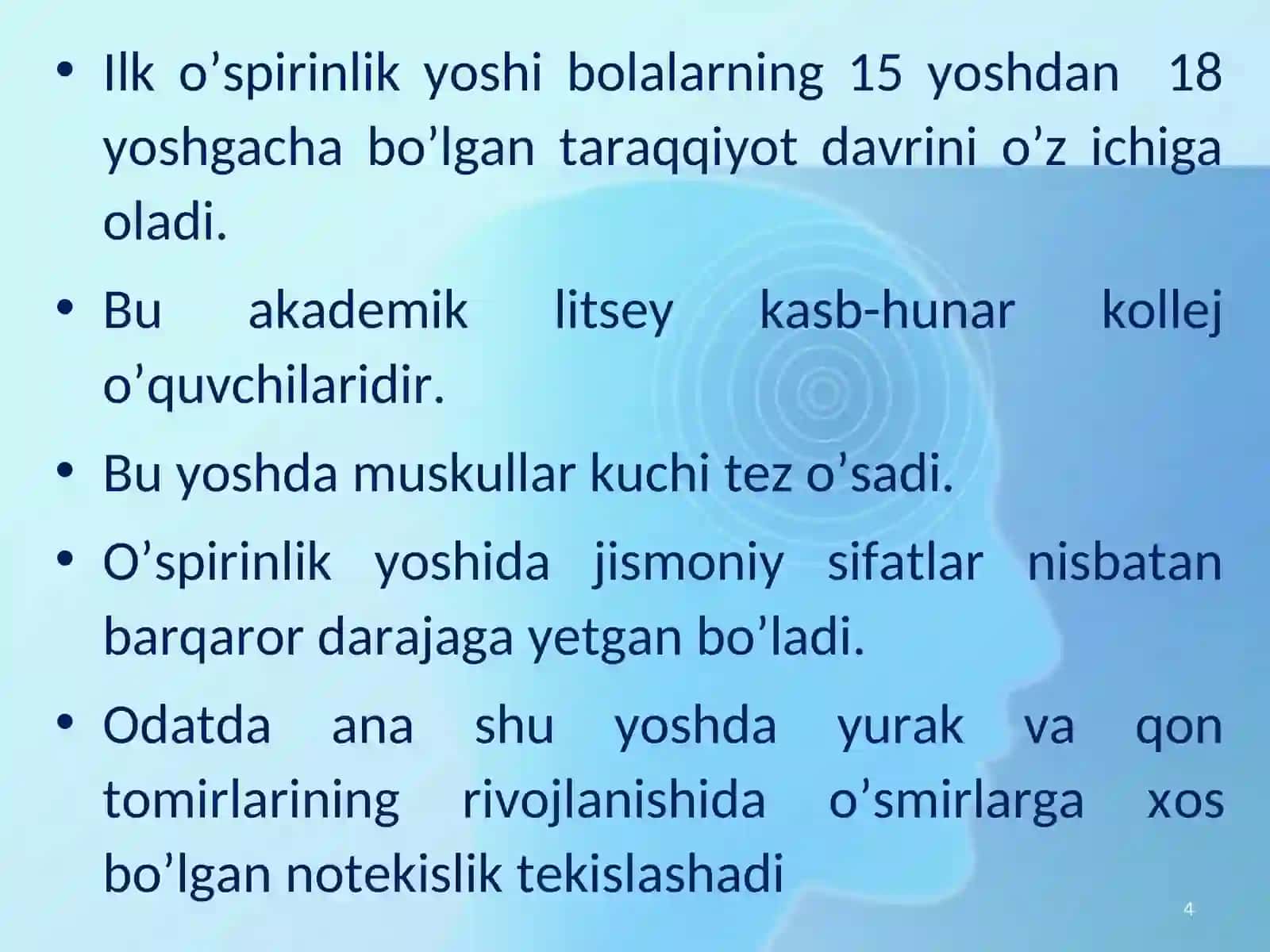 O’SPIRINLIK DAVRI 4