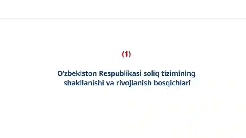 Oʻzbekiston Respublikasi soliq tizimining shakllanishi va rivojlanish bosqichlari 4