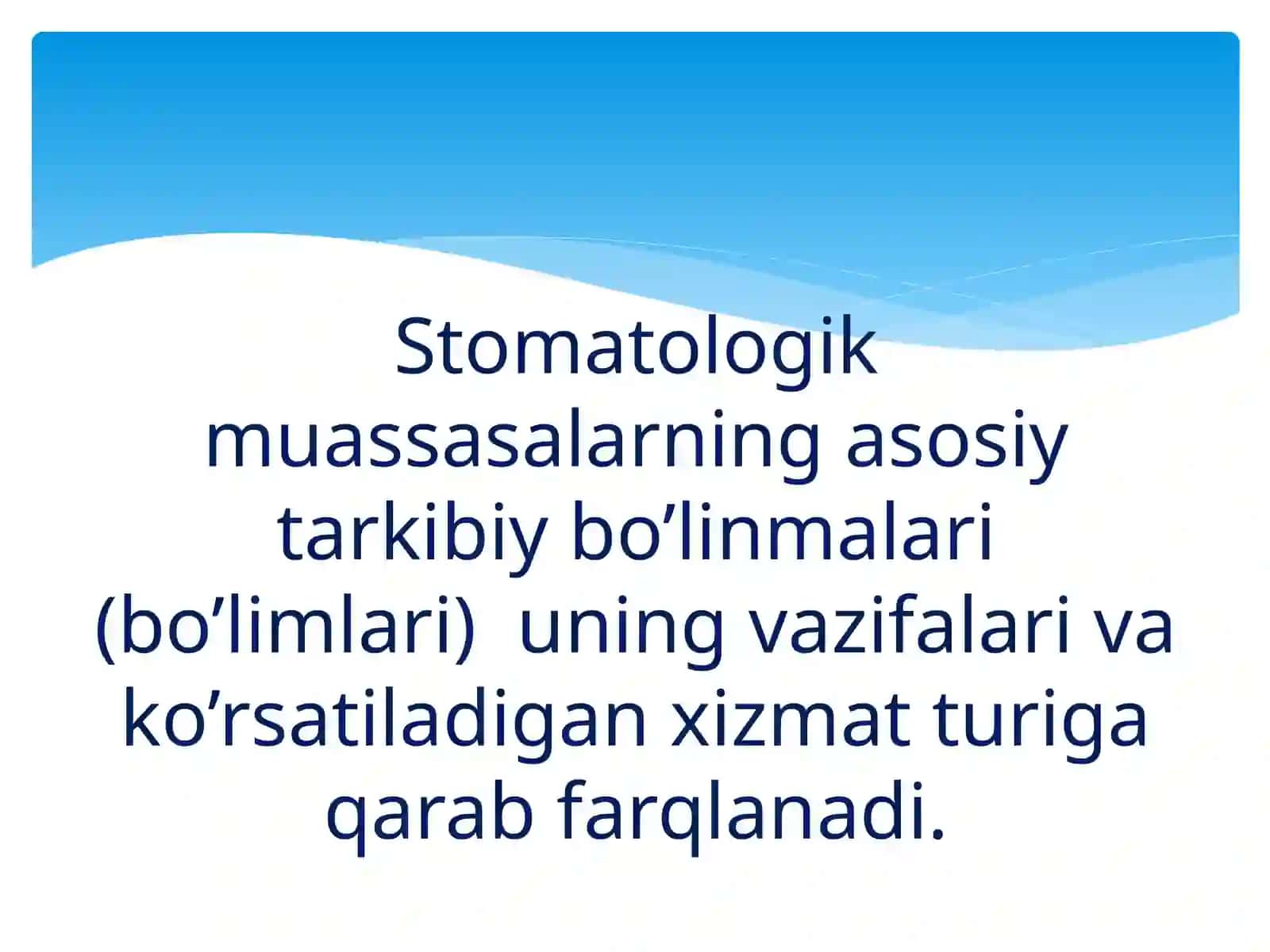 Tibbiy profilaktika, stomatologik muassasalarning asosiy tarkibiy bo'linmalari 4