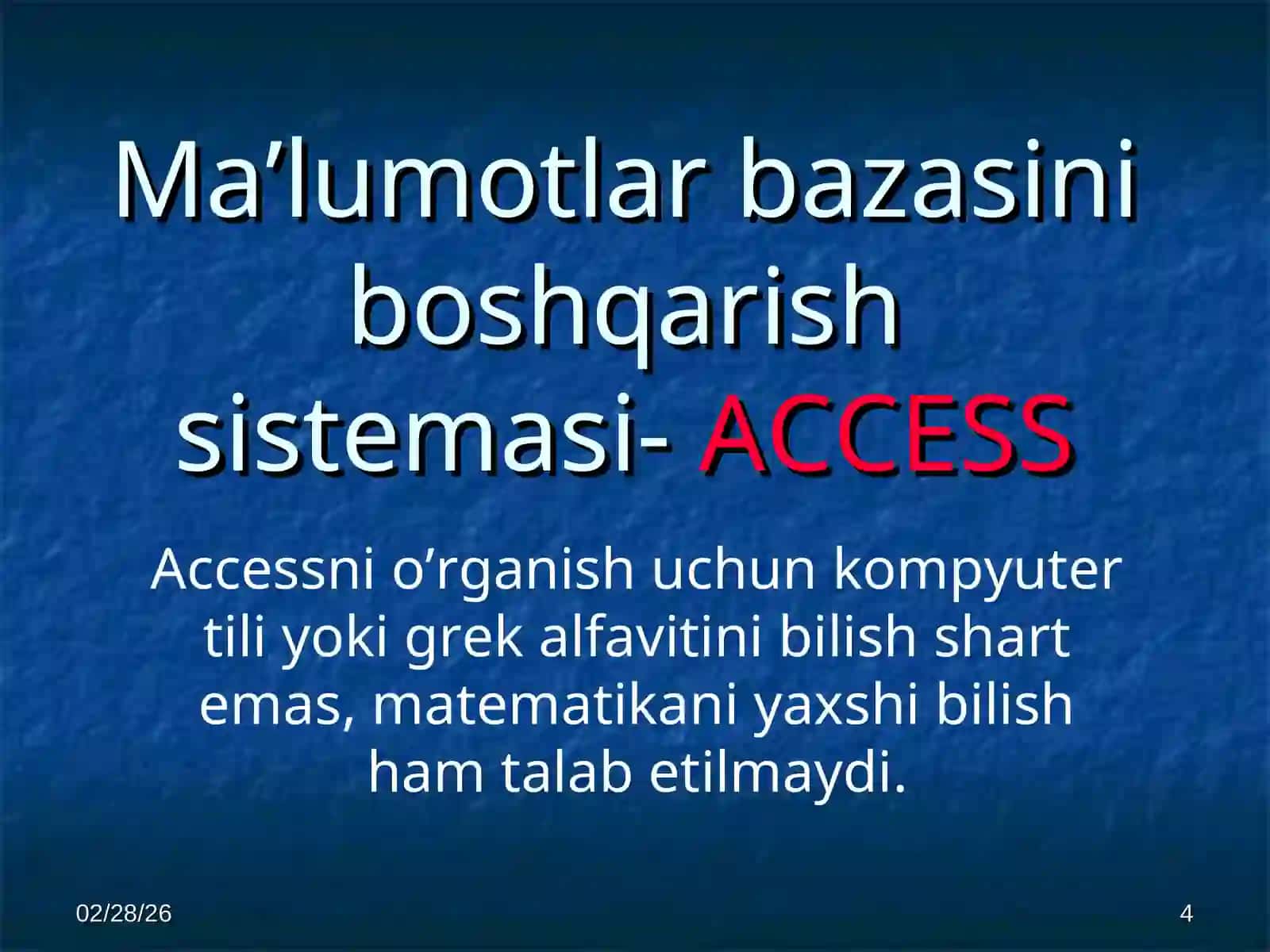 Ma’lumotlar bazasini boshqarish sistemasi-ACCESS 4