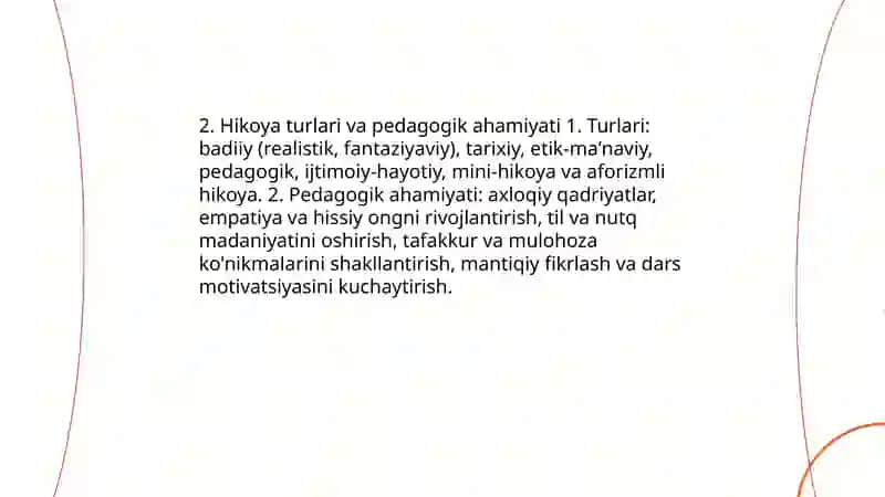 Mavzu: Hikoya janrining ta'lim-tarbiyadagi oʻrni. 4