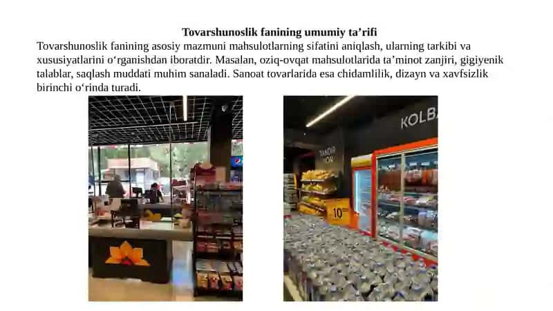 Tovarshunoslik asoslari fanining maqsad va vazifalari. 4