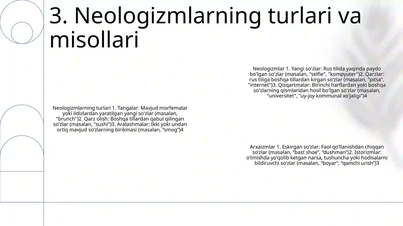 Neologizmlar va arxaizmlar: umumiy ko'rinish 4