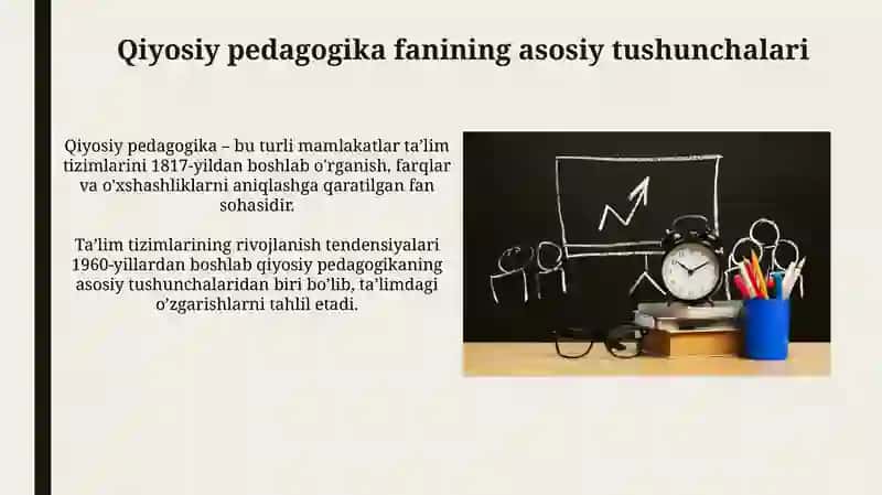 Qiyosiy pedagogika fanining maqsad va vazifalari 4