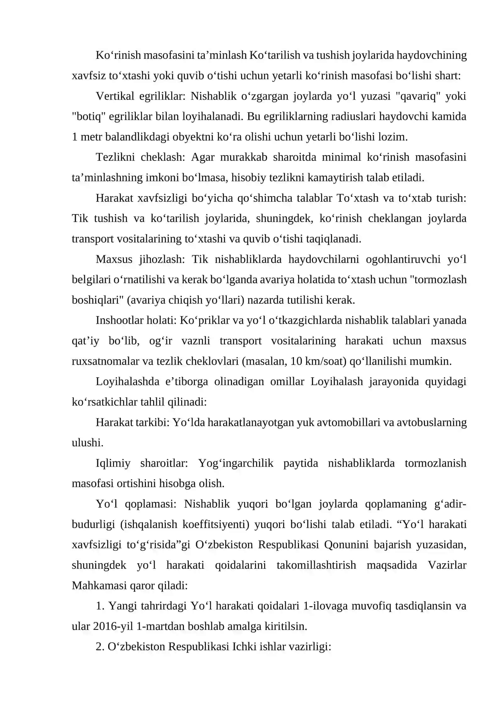 AVTOMOBIL YO‘LLARI VA SHAHAR KO‘CHALARINI KO‘TARILISH TUSHISH BO‘YICHA HARAKAT XAVFSIZLIGI QO‘YILGAN ME’YORIY TALABLARNI O‘RGANISH 4