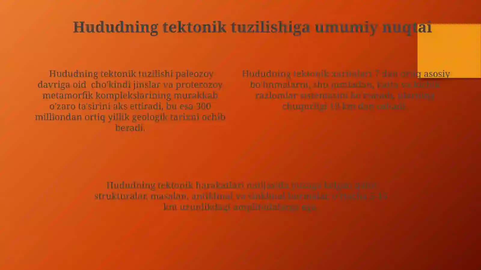 Hududning tektonik tuzilishi, geologik tarixi. cho'kindilar to'planishi 4