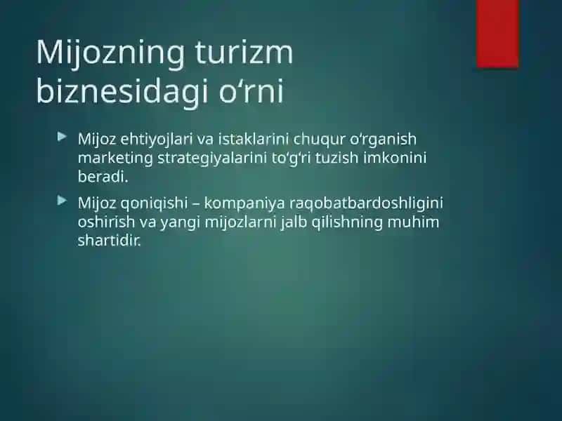 Turizmbiznesi dagi mijoz turlari 4