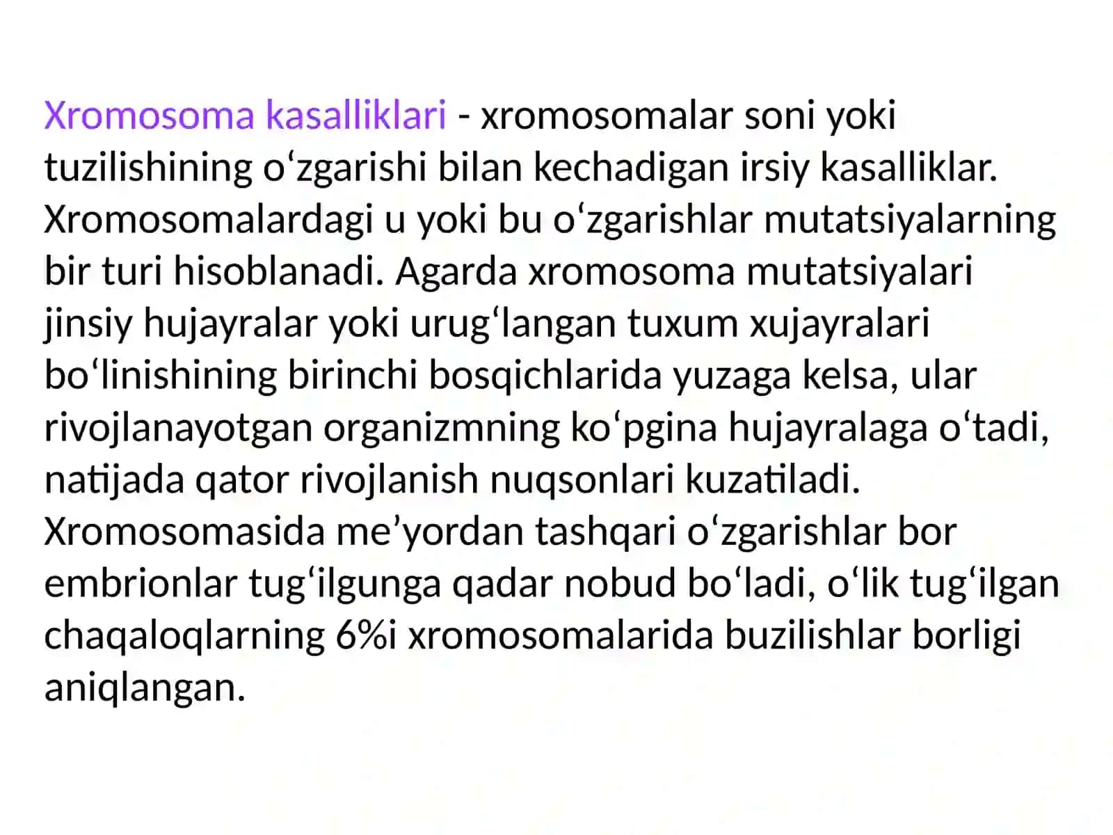 Xromosoma kasalliklari. Xromosomalar soni va tuzilishidagi o'zgarishlar. Prenatal diagnostika 4
