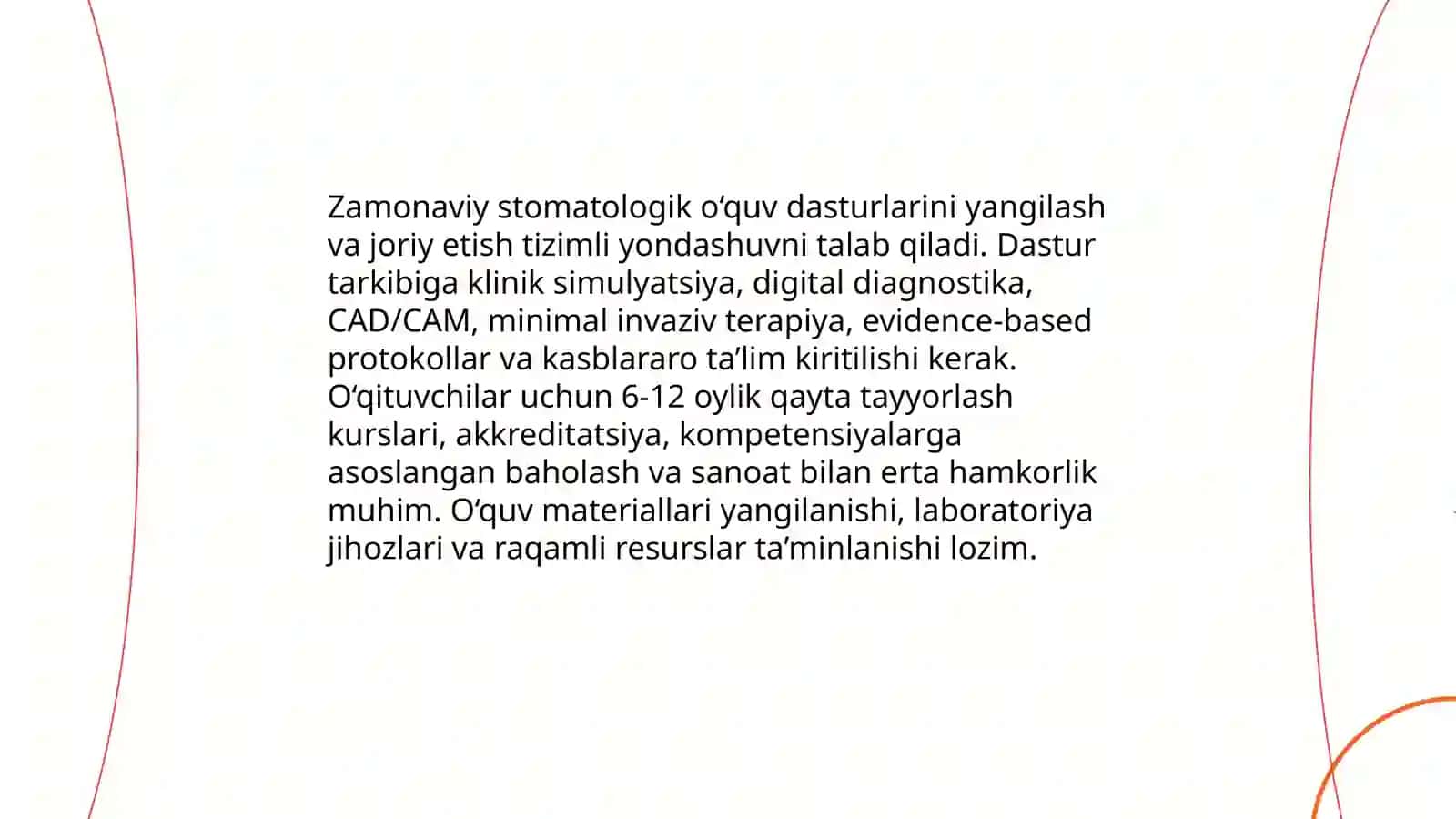 Stomatologiya yo’nalishlari bo’yicha o’qituvchilarning malakasini oshirish zaruratlari 4