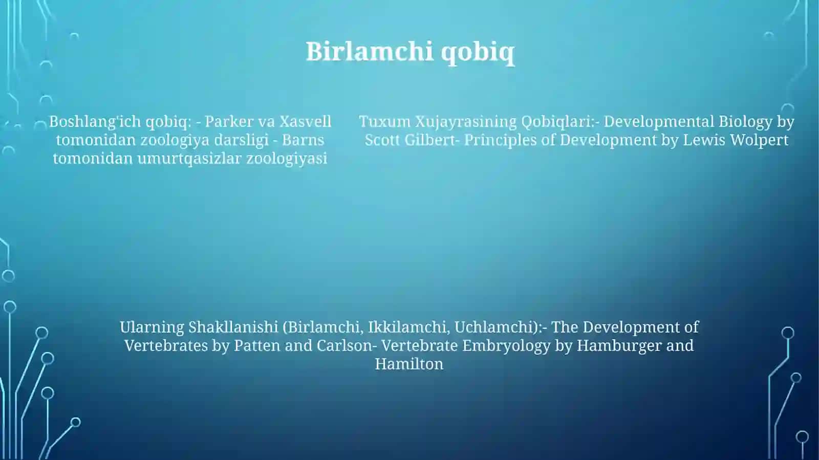 Tuxum Xujayrasining Qobiqlari, Ularning Shakllanishi (Birlamchi, Ikkilamchi, Uchlamchi) Mavzusiga Oid Adabiyotlarni Oqish Va MaruzaTayyorlash 4
