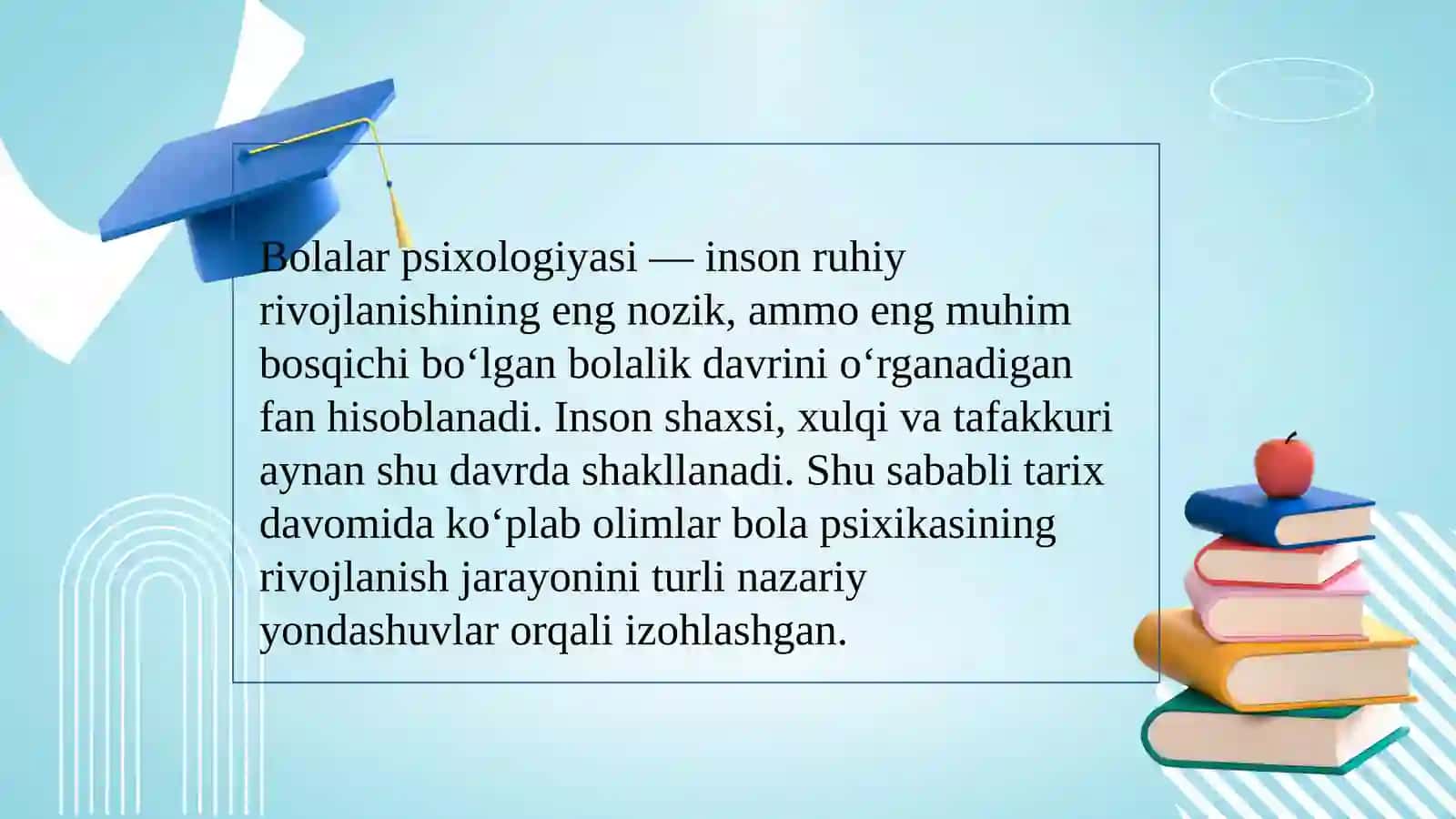 Bolalar psixologiyasi va psixodiagnostikasi muammolarining o’rganilishi 4