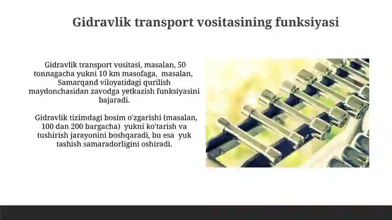 Gidravlik transporterning vazifasi tuzulishi va ishlash tartibi 4