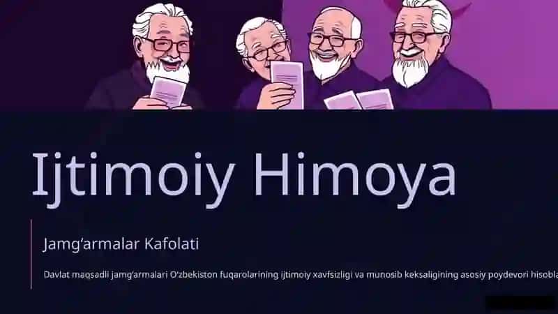 Davlat Maqsadli Jamg‘armalar: Ijtimoiy Himoyaning Asosiy Qal’asi 4