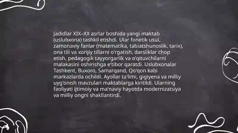 Jadid maʼrifatparvarlarining oʻlka ijtimoiy - maʼnaviy hayotida tutgan oʻrni 4
