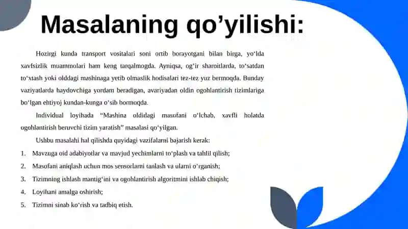 Mashina oldidagi masofani o‘lchab, xavfli holatda ogohlantirish beruvchi tizim yaratish taqdimot 4