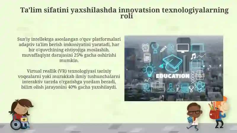 Innovatsion texnologiyalar ta’lim sifatini oshirish manbai sifatida 4