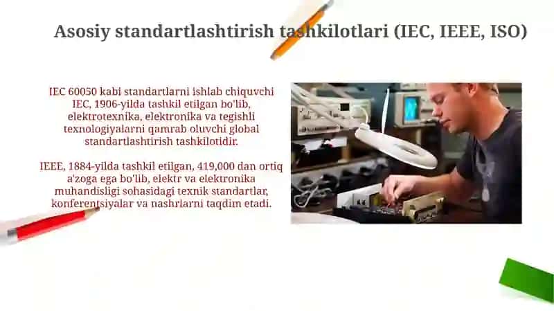 Elektrotexnika va elektronika sohalaridagi standartlar va texnik talablar 4