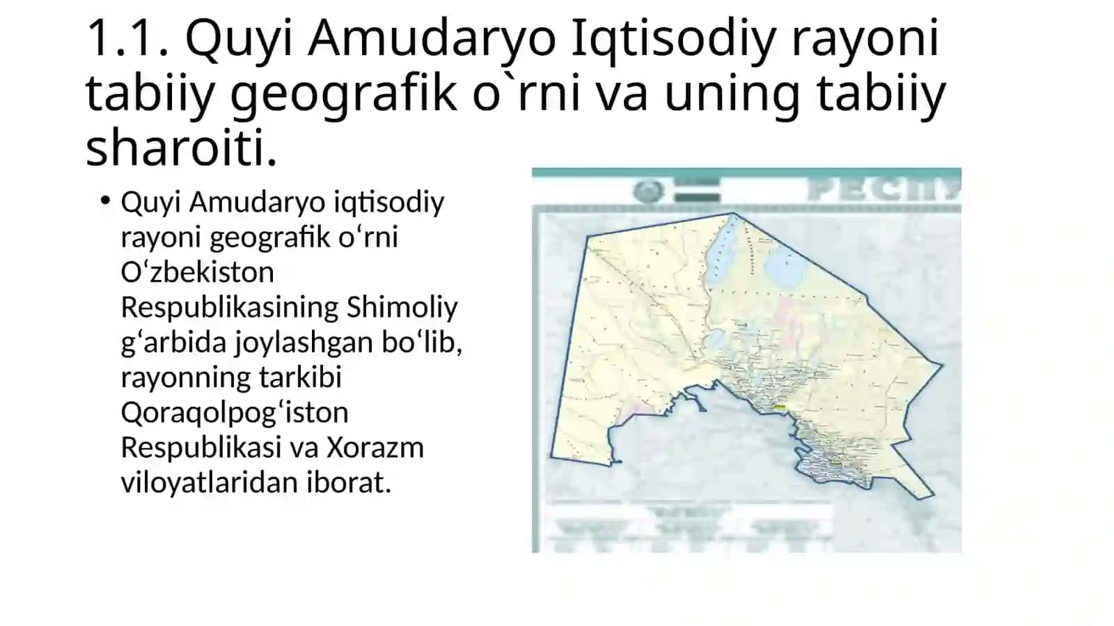 Quyi Amudaryo iqtisodiy rayonining geografiko‘rni 4