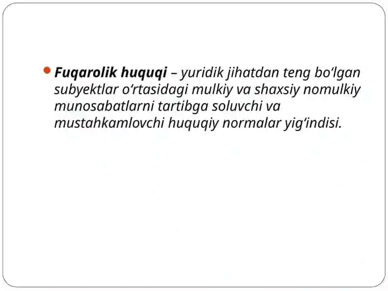 Fuqarolik huquqiga kirish fanining predmeti,tamoyillari va tizimlari. 4