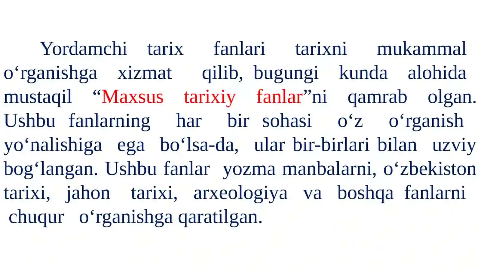 MAXSUS TARIXIY FANLARINING MAQSAD VA VAZIFALARI 4