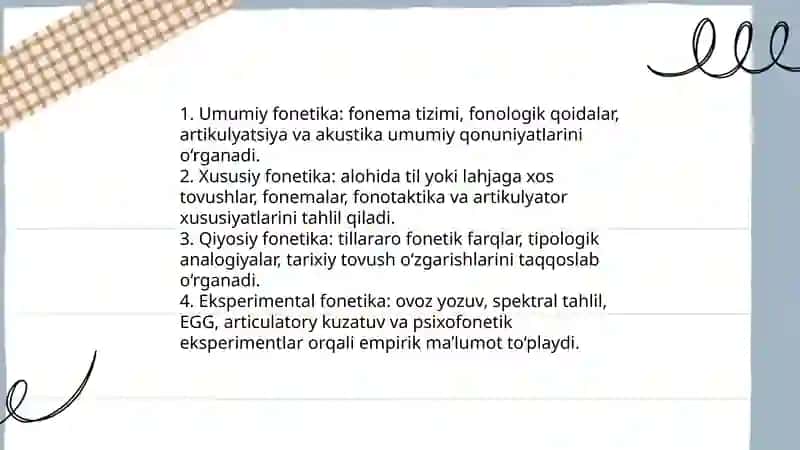 Umumiy fonetika, xususiy fonetika, qiyosiy fonetika va eksperimental fonetikaning oʻzaro farqini tushuntiring 4