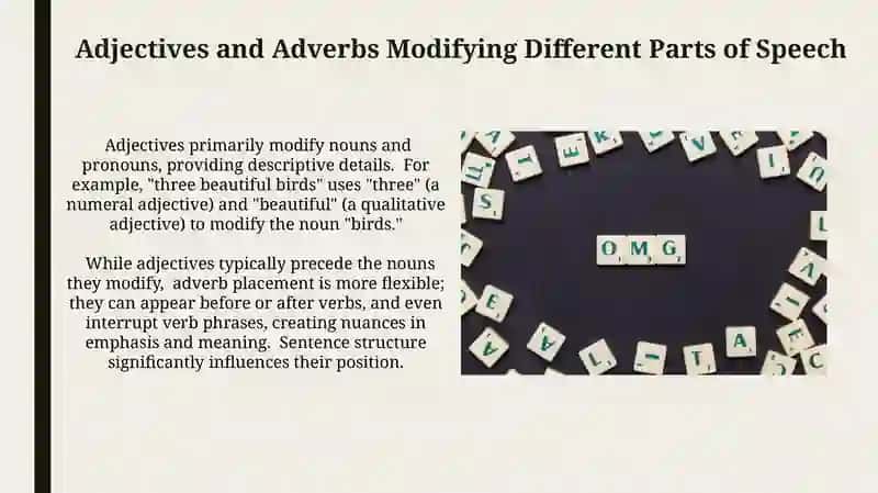 Adjective, Adverbs 4
