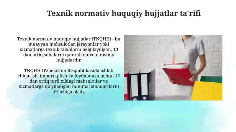 Texnik meyoriy huquqiy hujjatlarni turli va ularga qòyilgan talablar 4