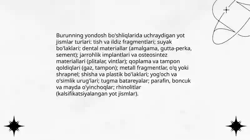 Burunning yondosh bòshliqlarida yot jism. Jarohatlar, klinik simptomlari yordam kòrsatish 4