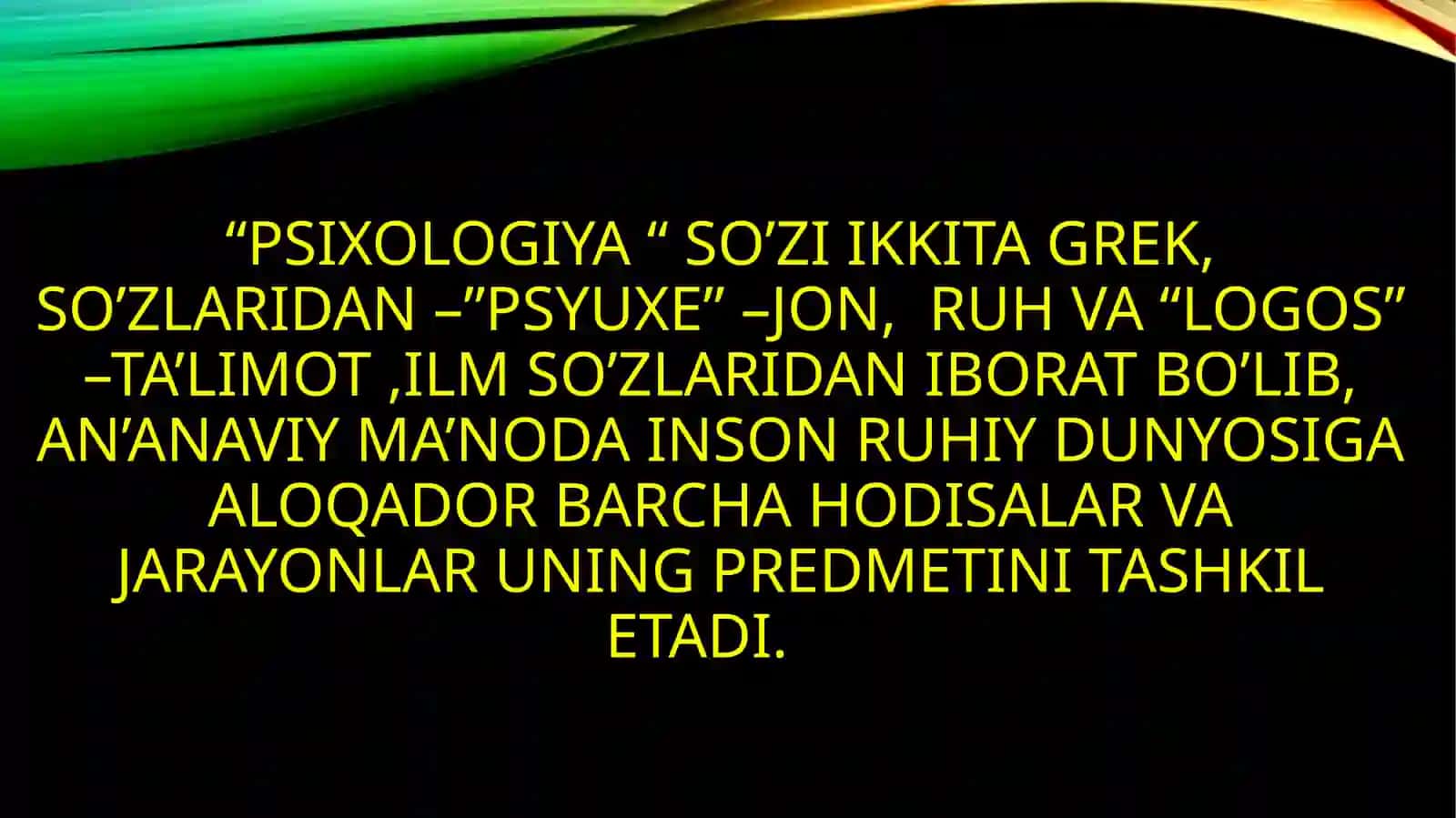 Psixologiya fanining predmeti va vazifalari 4