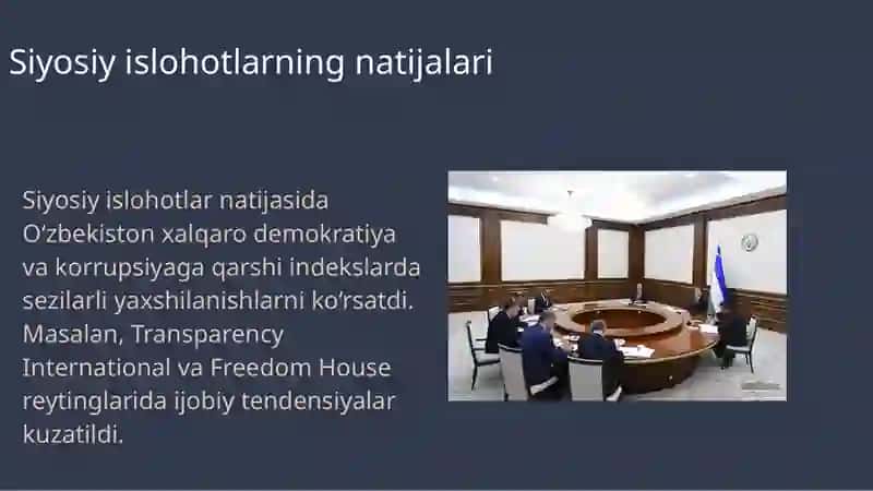 Yangi Oʻzbekistonning soʻnggi yillarda amalga oshirgan islohotlari, ijtimoiy va siyosiy hayotidagi yangilanishlar hamda iqtisodiy rivojlanishi 4