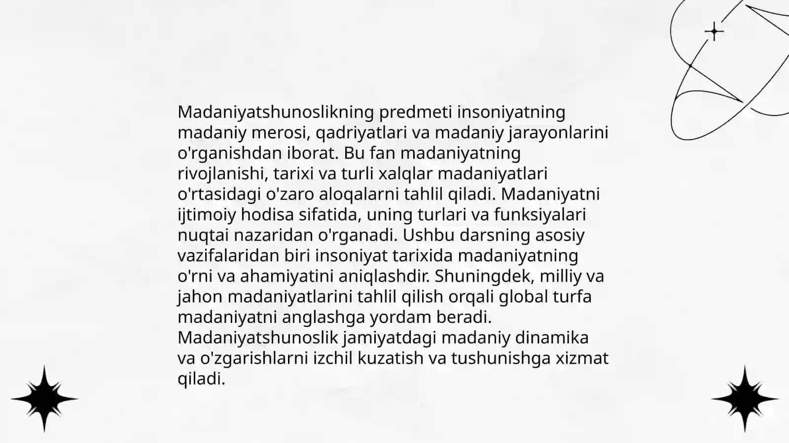 Madaniyatshunoslik fan sifatida. Madaniyatshunoslik fanining maqsadi predmeti va vazifalari 4