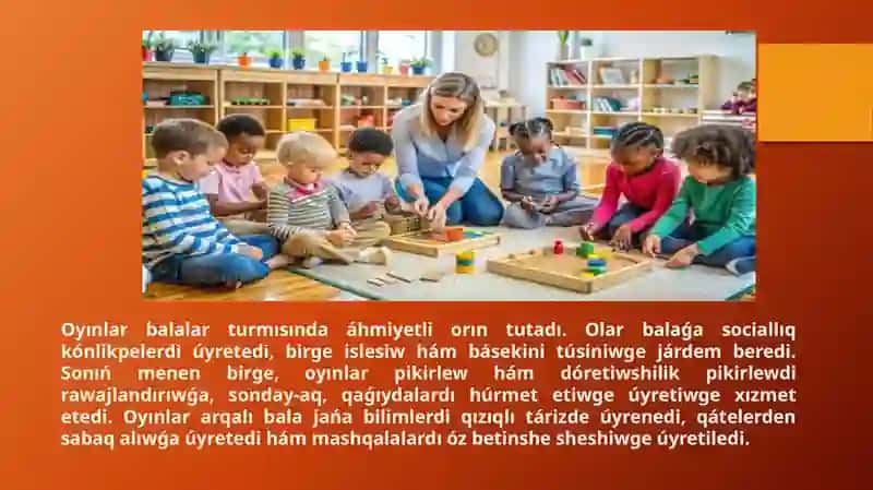 Oyın degen ne, onıń tiykargı túrleri hám balalar ómirindegi áhmiyeti 4