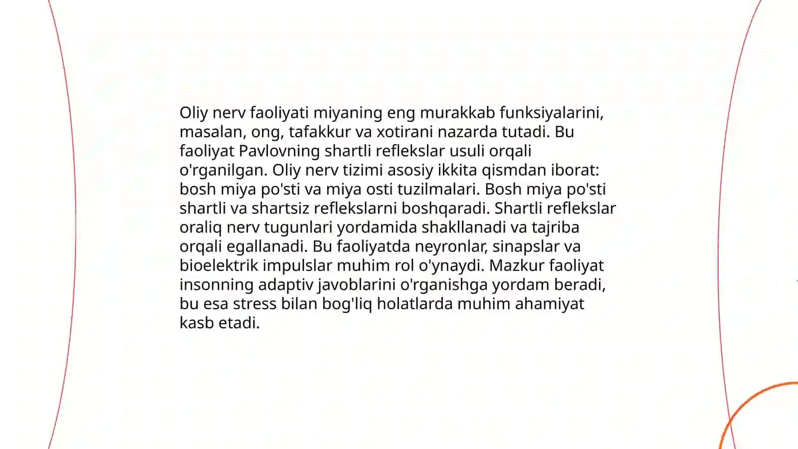 Oliy nerv faoliyati. Nerv sistemasining reflektor mexanizmi 4