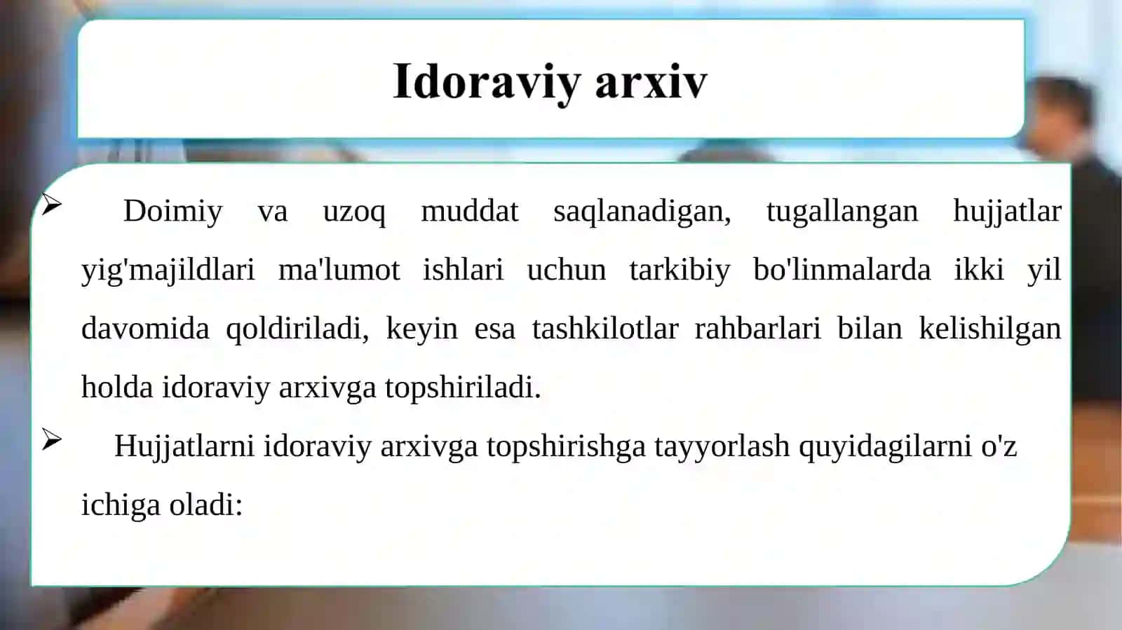 Hujjatlarni idoraviy arxivgatopshirishga tayyorlash 4