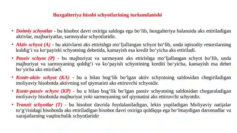 Schyotlar tizimi, uning turlari.Buxgalteriya hisobida ikki yoqlama yozuv va uning mohiyati 4