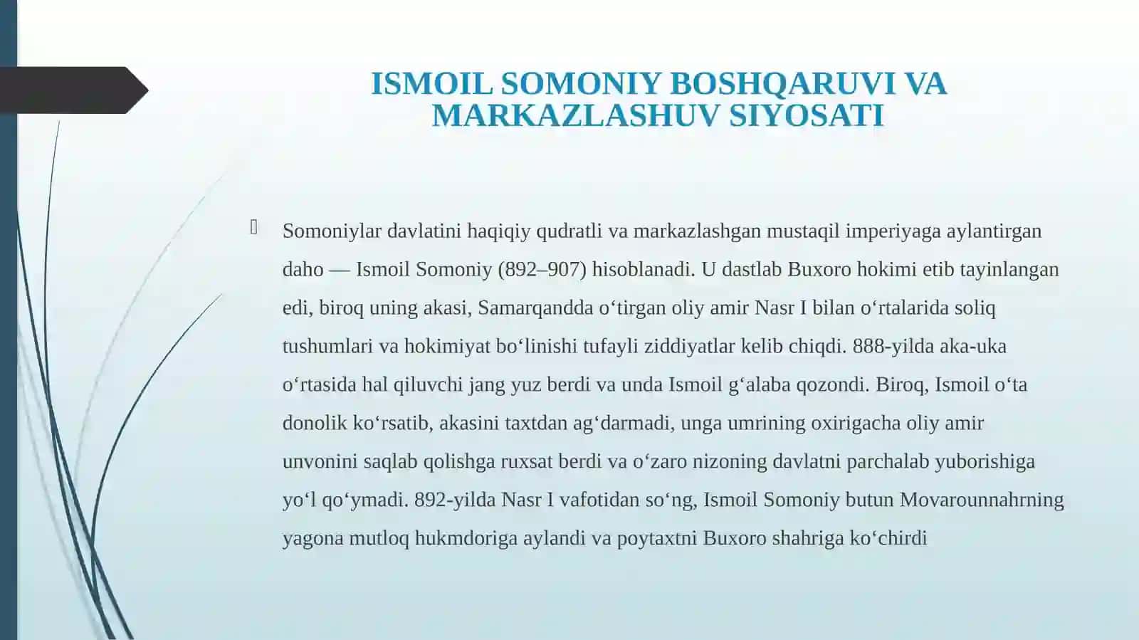 SOMONIYLAR DAVRIDA DAVLAT BOSHQARUVI, MARKAZLASHUV SIYOSATI 4